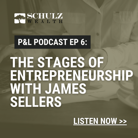 P&L: Priorities & Lifestyle Episode 6 - The Stages of Entrepreneurship with James Sellers