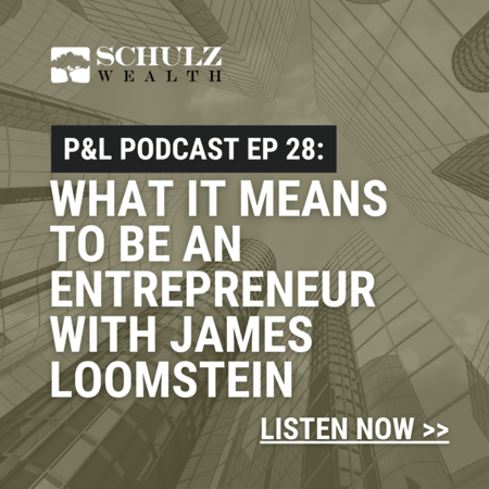 P&L: Priorities & Lifestyle Episode 28 – What It Means To Be An Entrepreneur with James Loomstein