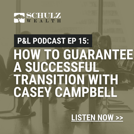 P&L: Priorities & Lifestyle Episode 15- How to Guarantee a Successful Transition with Casey Campbell