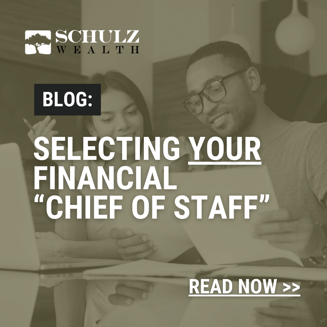 Selecting Your Financial “Chief of Staff”