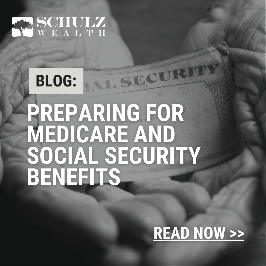 Preparing for Medicare and Social Security Benefits