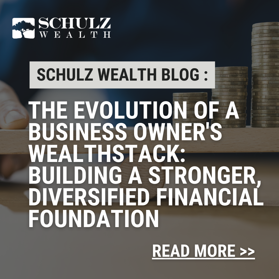 The Evolution of a Business Owner's WealthStack: Building a Stronger, Diversified Financial Foundation