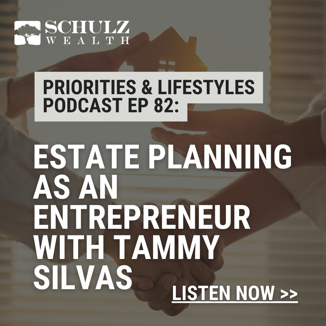 P&L: Priorities & Lifestyle Episode 82 - Estate Planning As An Entrepreneur with Tammy Silvas