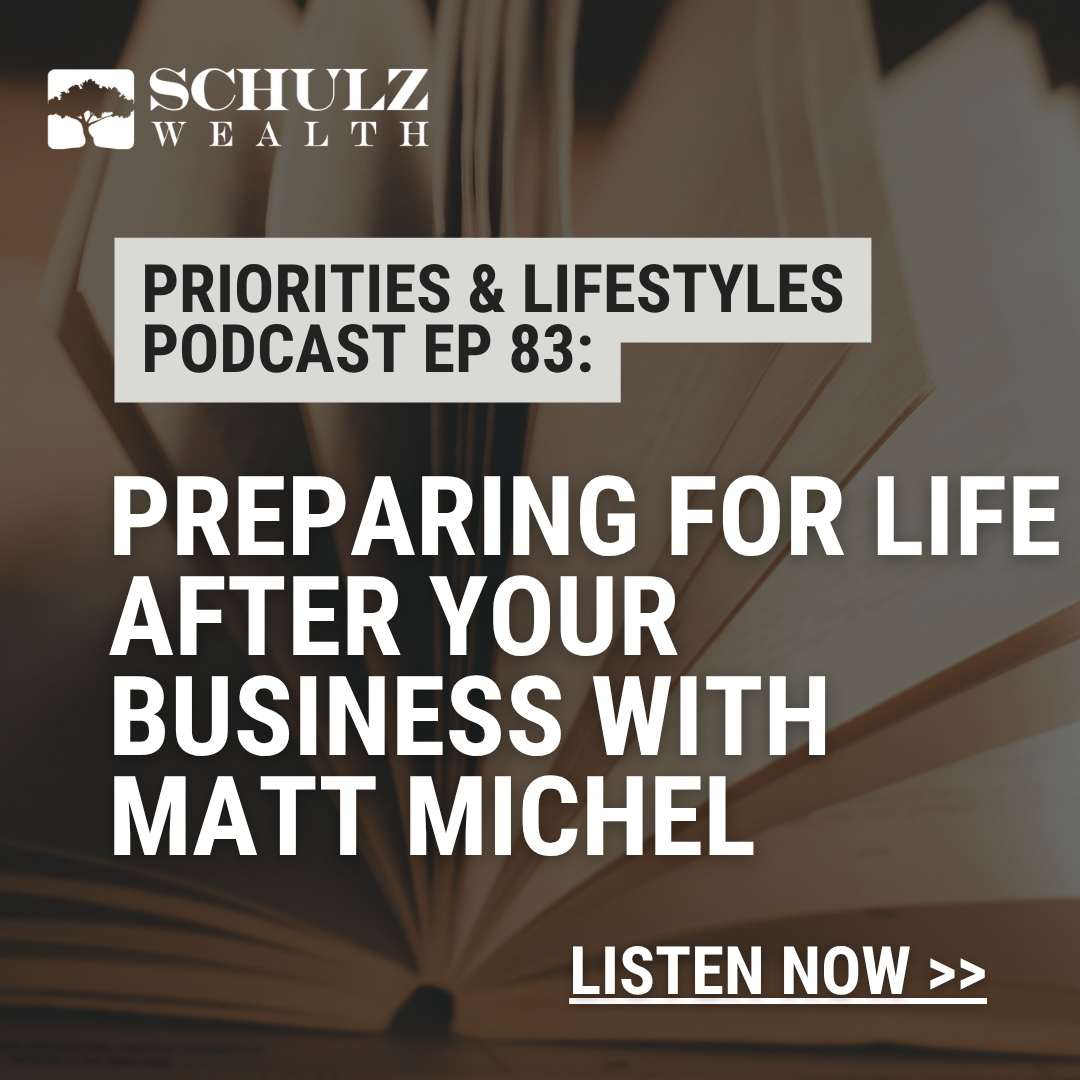 P&L: Priorities & Lifestyle Episode 83 - Preparing For Life After Your Business with Matt Michel
