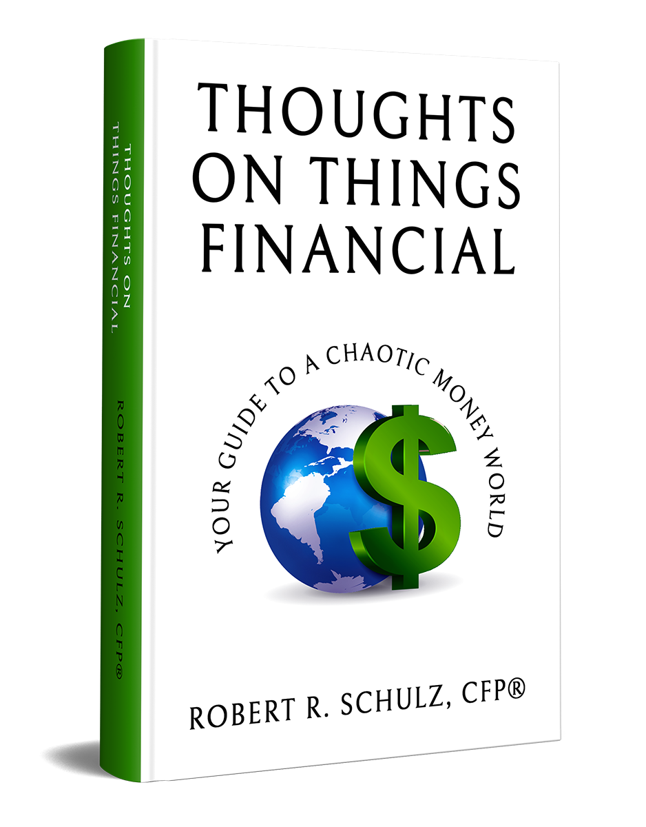 Thoughts On Things Financial | Schulz Wealth