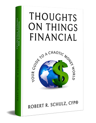 Thoughts On Things Financial | Schulz Wealth